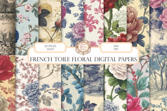 30 Pages French Toile Floral Backgrounds for Crafters